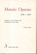 MONDO OPERAIO 1956-1965 - 2 VOLUMI