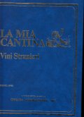 LA MIA CANTINA (VINI STRANIERI) - IL MIO BAR ( LIQUORI E COCKTAILS) (2 volumi)