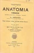 TRATTATO DI ANATOMIA UMANA - VOLUME PRIMO PARTE SECONDA MIOLOGIA
