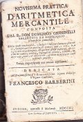 NOVISSIMA PRATTICA D'ARITMETICA MERCANTILE COMPOSTA DAL R. DON DOMENICO GRIMINELLI SACERDOTE DA CORREGGIO A BENEFICIO UNIVERSALE